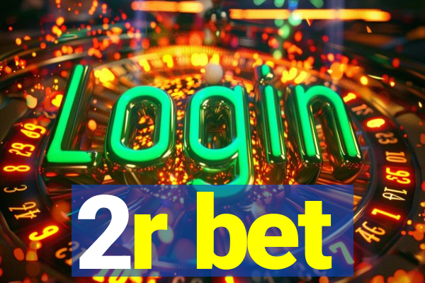 2r bet